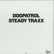 Back View : Dog Patrol - STEADY TRAXX - Steady Work By Dear Friends / SWBDF 1