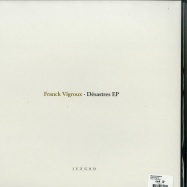 Back View : Franck Vigroux - DESASTRE EP - Jezgro / JEZGRO005
