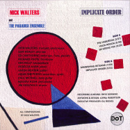Back View : Nick Waters & The Paradox Ensemble - IMPLICATE ORDER (LP) - DOT / DOTLP001