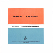 Back View : Girls of the Internet - ABOVE - Palm Recs / PR001