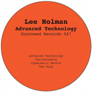 Back View : Lee Holman - ADVANCED TECHNOLOGY - Knotweed Records / KW047