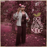Back View : Elizabeth King - I GOT A LOVE (LP) - Bible & Tire Recording Company / BTRC26