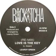 Back View : Learoy Green - LOVE IS THE KEY (7 INCH) - Backatcha Records / BK 056