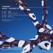 Back View : Isaiah - UNLEASH EP - TRSN (Transition) / TRSN039