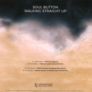 Back View : Soul Button - WALKING STRAIGHT UP - Steyoyoke / SYYK196