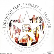 Back View : Tocadisco feat. Lennart A Salomon - BETTER BEGIN - Superstar / SUPER3093