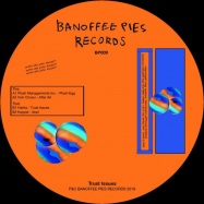 Back View : V/A - D. Tiffany / Regularfantasy & more - TRUST ISSUES - Banoffee Pies / BP009