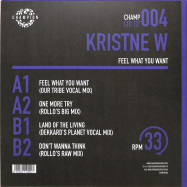 Back View : Kristine W - FEEL WHAT YOU WANT - Champion Records / CHAMPCL000-4