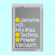 Back View : Jerome Hill - POWVAC025 MIX#02 TECHNO (CASSETTE / TAPE) - Power Vacuum / PV025CCb