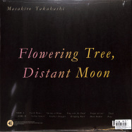 Back View : Masahiro Takahashi - FLOWERING TREE, DISTANT MOON (LP) - Telephone Explosion / TER086