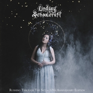Back View : Lindsay Schoolcraft - RUSHING THROUGH THE SKY-10TH ANNIVERSARY EDITION (LP) - Cyber Proxy Independent / 00154109