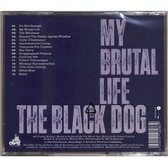 Back View : The Black Dog - MY BRUTAL LIFE (CD) - Dust Science / dustcd118