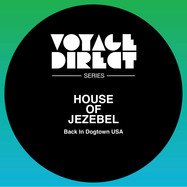Back View : House Of Jezebel (Legowelt) - BACK IN DOGTOWN USA - Voyage Direct / VD16