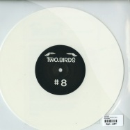 Back View : Tigerskin - WHATS UP (ALEXKID REMIX) (WHITE 10 INCH) - Twobirds / Twobirds0086