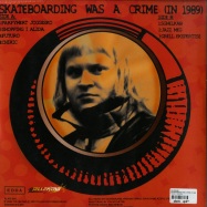 Back View : Skatebard - SKATEBOARDING WAS A CRIME (IN 1989) (MINI LP) - Tellektro / PLATE001