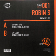 Back View : Robin S - SHOW ME LOVE / LUV FOR LOVE - Champion / CHAMPCL001
