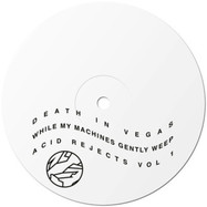 Back View : Death in Vegas - ACID REJECTS VOLUME 1 - Drone / DRONE 026