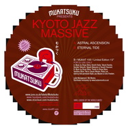 Back View : Kyoto Jazz Massive - ASTRAL ASCENSION / ETERNAL TIDE - Mukatsuku / MUKAT100