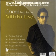 Back View : Onionz feat. S.n.o.w - NOTHING BUT LOVE - Toolroom / TOOL044V