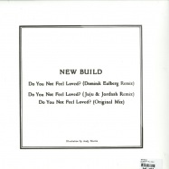 Back View : New Build - DO YOU NOT FEEL LOVED? (EULBERG / JUJU & JORDASH RMXS) - Lanark 02
