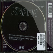 Back View : K Naan Feat. Nelly Furtado - IS ANYBODY OUT THERE (MAXI CD) - Universal / 602537002306
