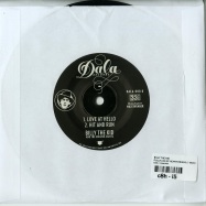 Back View : Billy The Kid - PULLIN ON MY HEARTSTRINGS (7 INCH) - Dala / Dala008