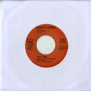 Back View : Douglas & Lonero - THIS TIME (7 INCH) - AOE Records / AOE026