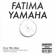 Back View : Fatima Yamaha - DAY WE MET REMIXES - Magnetron Music / Mag166