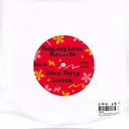 Back View : Liason - LIFE / DISCO PARTY (7 INCH) - Fantasy Love Records / FL016