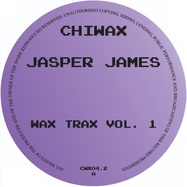 Back View : Jasper James - WAX TRAX VOL. 1 - Chiwax / CWX04.2