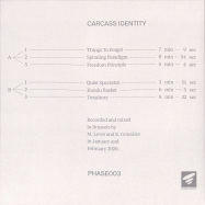 Back View : Carcass Identity - CARCASS IDENTITY - Phase Group / PHASE003