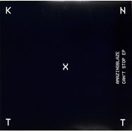 Back View : Amazingblaze - CANT STOP EP - KNTXT / KNTXT019
