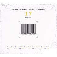 Back View : Modern Minimal Sound Research - 17 (LTD. CD-EDITION) - Modern Minimal Sound Research / mmsrcd02