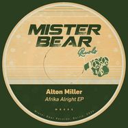 Back View : Alton Miller - AFRIKA ALRIGHT EP - Mister Bear / MB 005