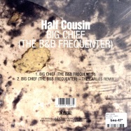 Back View : Half Cousin - BIG CHIEF (7INCH) - Groenland / 07GRON58