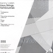Back View : Kenny Larkin - KEYS, STRINGS & TAMBOURINES (2LP) - Planet E / PE65303