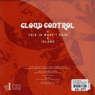 Back View : Cloud Control - THIS IS WHAT I SAID (7 INCH) - Infectious Music / infect128s