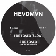 Back View : Headman - BE LOVED - Relish / RR059