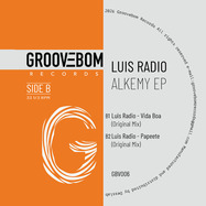 Back View : Luis Radio - ALKEMY EP - Groovebom Records / GBV006
