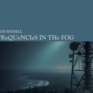 Back View : Rod Modell - FREQUENCIES IN THE FOG (CLEAR VINYL, LP) - 13 Silenties / SPS26111 (CLEAR)