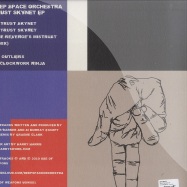Back View : Deep Space Orchestra - TRUST SKYNET EP - Use of Weapons / uow001