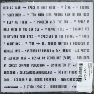 Back View : Nicolas Jaar - SPACE IS ONLY NOISE (CD) - Circus Company / cccd009-2