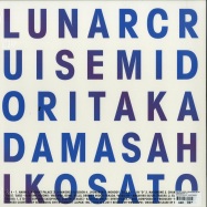 Back View : Midori Takada & Masahiko Satoh - LUNAR CRUISE (LP) - WRWTFWW Records / WRWTFWW020