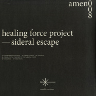 Back View : Healing Force Project - SIDERAL ESCAPE - Amenthia Recordings / AMEN008