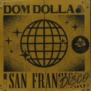 Back View : Dom Dolla - SAN FRANDISCO + REMIXES (B-STOCK) - Sweat It Out / SWEATSV008
