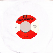 Back View : Bobby Oroza - THE OTHERSIDE / MAKE ME BELIEVE (7 INCH) - Big Crown / BCR120 / 00150966