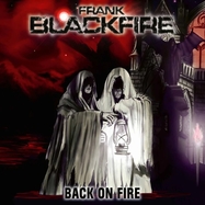 Back View : Frank Blackfire - BACK ON FIRE (OXBLOOD VINYL) (LP) - HIGH ROLLER RECORDS / HRR 1020LPOX