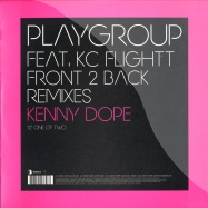 Back View : Playgroup feat. KC Flightt - FRONT 2 BACK KENNY DOPE REMIXES - Defected / DFTD119
