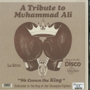 Back View : Le Stim - A TRIBUTE TO MUHAMMAD ALI (WE CROWN THE KING) - Melodies International / MEL013