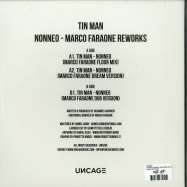 Back View : Tin Man - NONNEO (MARCO FARAONE REWORKS) (10 INCH) - Uncage / UNCAGE012